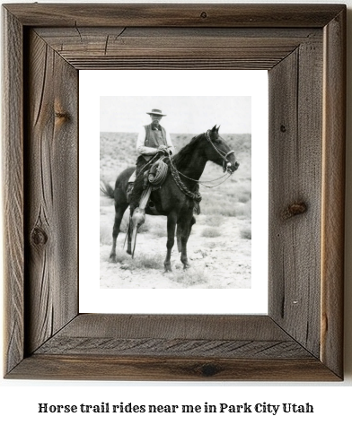 horse trail rides near me in Park City, Utah